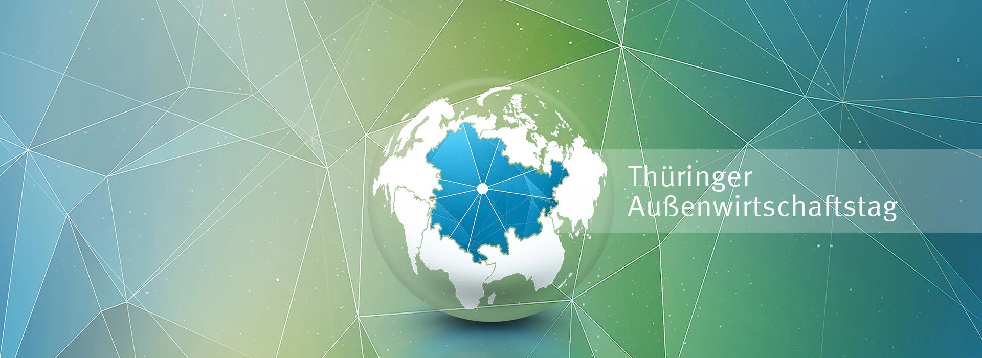 Bildbeschreibung / description: Key Visual Thüringer Außenwirtschaftstag